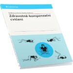 Zdravotně-kompenzační cvičení (Andrea Levitová, Blanka Hošková)