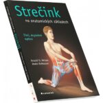 Strečink na anatomických základech (Arnold G. Nelson, Jouko Kokkonen)