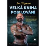 Velká kniha posilování (Jim Stoppani)
