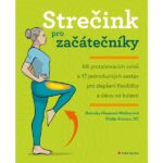 Strečink pro začátečníky (Natasha Diamond-Walkerová, Philip Striano)